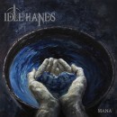 IDLE HANDS - Mana (2019) CD